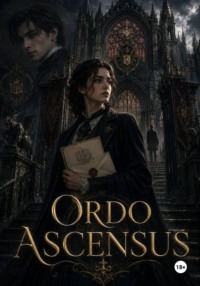 Академия Блэкмор - Ordo Ascensus
