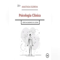 Psicologia clinica. Corso Accademico di Lezioni