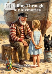 Sailing Through My Memories