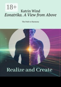 Eonatrika. A View from Above. The Path to Harmony