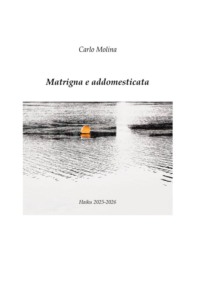 Matrigna e addomesticata