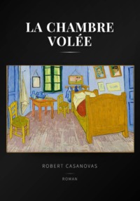 La chambre volée
