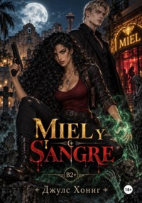 Miel y sangre