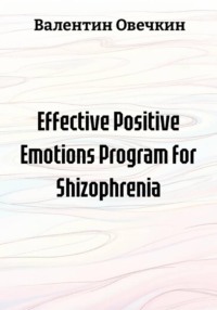 Effective Positive Emotions Program for Shizophrenia