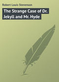 The Strange Case of Dr. Jekyll and Mr. Hyde