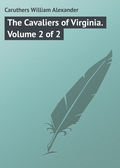 The Cavaliers of Virginia. Volume 2 of 2