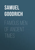 Famous Men of Ancient Times