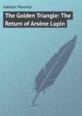 The Golden Triangle: The Return of Arsène Lupin
