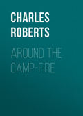 Around the Camp-fire