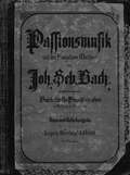 Passionsmusik nach dem Evangeliften Mattfaus von J. S. Bach