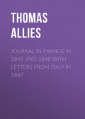 Journal in France in 1845 and 1848 with Letters from Italy in 1847