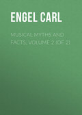 Musical Myths and Facts, Volume 2 (of 2)
