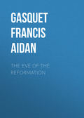 The Eve of the Reformation