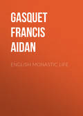 English Monastic Life