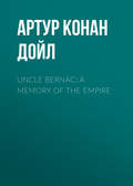 Uncle Bernac: A Memory of the Empire