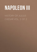 History of Julius Caesar Vol. 1 of 2