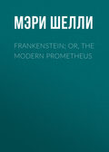 Frankenstein; Or, The Modern Prometheus