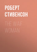 The Waif Woman