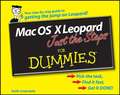 Mac OS X Leopard Just the Steps For Dummies