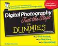 Digital Photography Just the Steps For Dummies