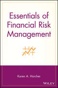 Essentials of Financial Risk Management