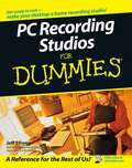 PC Recording Studios For Dummies