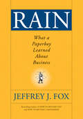 Rain. What a Paperboy Learned About Business