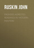 Frondes Agrestes: Readings in 'Modern Painters'