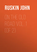 On the Old Road  Vol. 1  (of 2)
