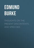 Thoughts on the Present Discontents, and Speeches