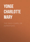 The Daisy Chain, or Aspirations