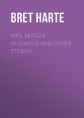 Mrs. Skagg's Husbands and Other Stories