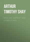 Who Are Happiest? and Other Stories
