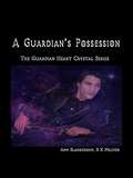 A Guardian's Possession