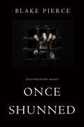 Once Shunned