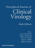 Principles and Practice of Clinical Virology