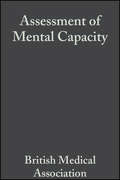 Assessment of Mental Capacity