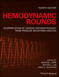 Hemodynamic Rounds