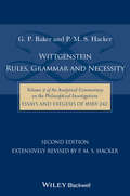 Wittgenstein: Rules, Grammar and Necessity