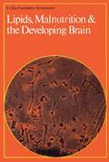 Lipids, Malnutrition and the Developing Brain