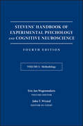 Stevens' Handbook of Experimental Psychology and Cognitive Neuroscience, Methodology