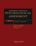 Comprehensive Handbook of Psychological Assessment, Volume 2