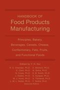 Handbook of Food Products Manufacturing, 2 Volume Set
