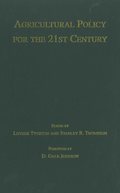 Agricultural Policy for the 21st Century