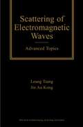 Scattering of Electromagnetic Waves