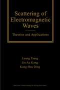 Scattering of Electromagnetic Waves