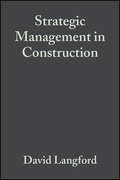 Strategic Management in Construction