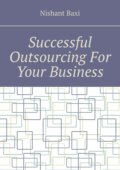 Successful Outsourcing For Your Business