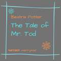 The Tale of Mr. Tod