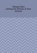 Getting the Woman of Your Dreams